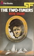 The Two-Timers by Bob Shaw