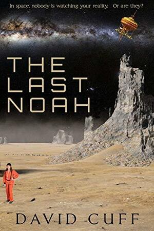 The Last Noah by David Cuff, David Cuff