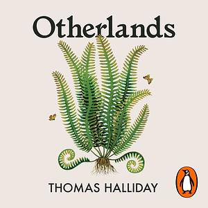 Otherlands by Thomas Halliday