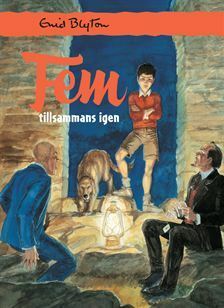 Fem tillsammans igen by Kerstin Lennerthson, Enid Blyton