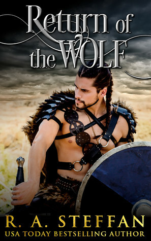 Return of the Wolf by R.A. Steffan