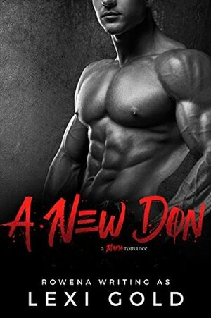 A New Don by Lexi Gold