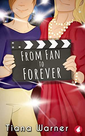 From Fan to Forever by Tiana Warner