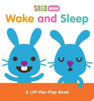 Wake and Sleep: A Lift-The-Flap Book by Sago Mini