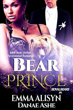 Bear Prince by Danae Ashe, Emma Alisyn