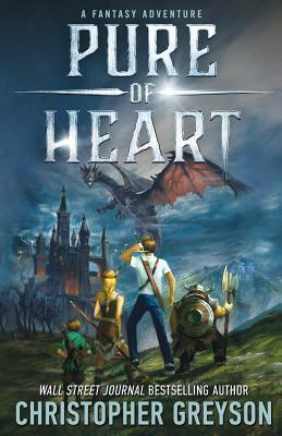 PURE of HEART An Epic Fantasy by Christopher Greyson