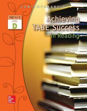 Achieving Tabe Success in Reading, Level D Workbook by McGraw Hill