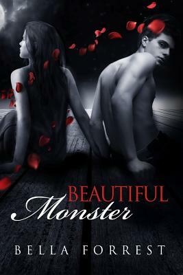 Beautiful Monster by Bella Forrest