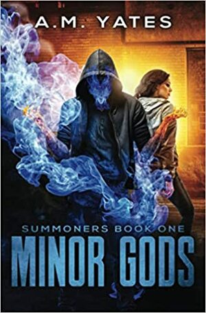 Minor Gods by A.M. Yates