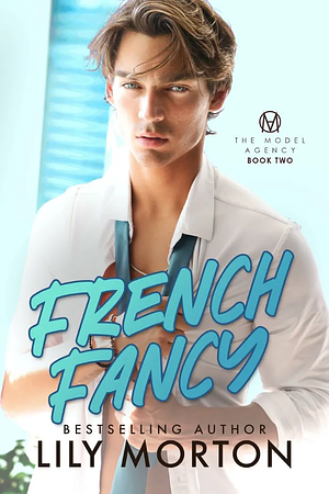 French Fancy by Lily Morton