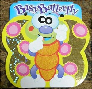 Glitter Bugs Series: Busy Butterfly, Curious Caterpillar, Flicker Firefly by Colleen A. Hitchcock