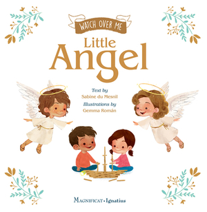 Watch Over Me Little Angel by Sabine Du Mesnil