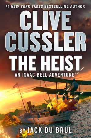 The Heist by Clive Cussler, Jack Du Brul