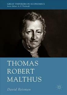 Thomas Robert Malthus by David Reisman