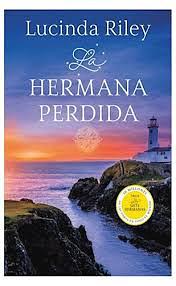 La hermana perdida by Lucinda Riley