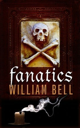 Fanatics by William Bell