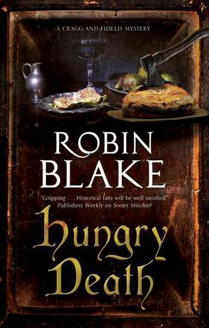 \u200eHungry Death by Robin Blake