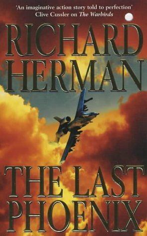 The Last Phoenix by Richard Herman