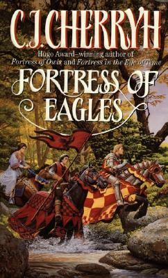 Fortress of Eagles by C.J. Cherryh