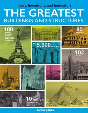 The Greatest Buildings and Structures by Grace Jones