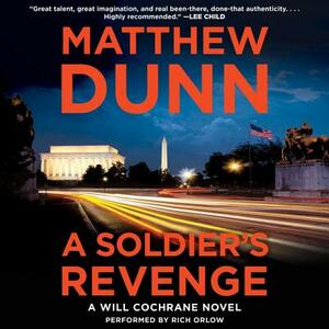 A Soldier's Revenge: A Will Cochrane Novel by Matthew Dunn