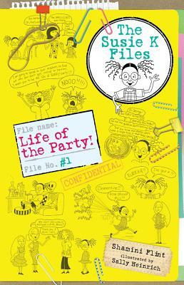 Life of the Party! by Shamini Flint