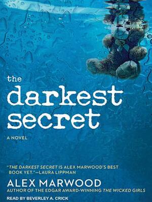 The Darkest Secret by Alex Marwood