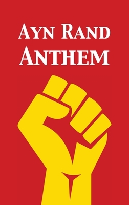 Anthem by Ayn Rand