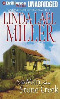 The Man from Stone Creek by Linda Lael Miller
