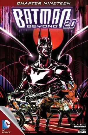 Batman Beyond 2.0 (2013- ) #19 by Kyle Higgins