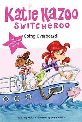Going Overboard! by Nancy Krulik
