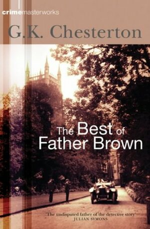 The Best of Father Brown by G.K. Chesterton