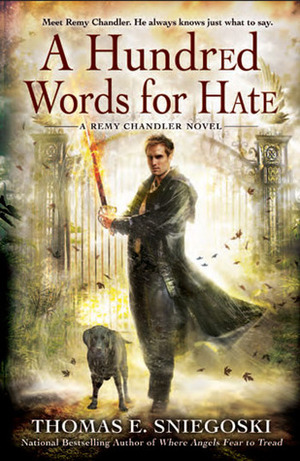 A Hundred Words for Hate by Thomas E. Sniegoski
