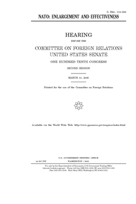 NATO: enlargement and effectiveness by Committee on Foreign Relations (senate), United States Congress, United States Senate