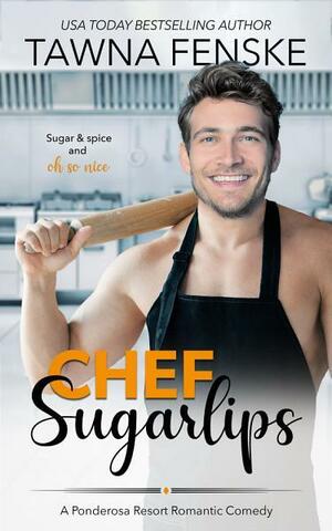 A Chef Sugarlips Proposal Story by Tawna Fenske
