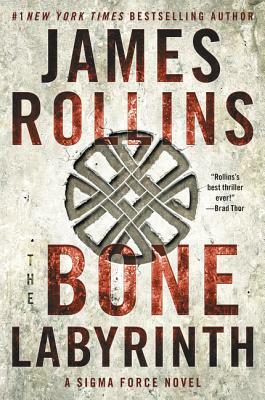 The Bone Labyrinth by James Rollins