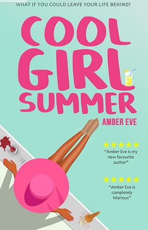 Cool girl summer by Amber eve