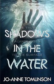 Shadows In The Water by Jo-Anne Tomlinson