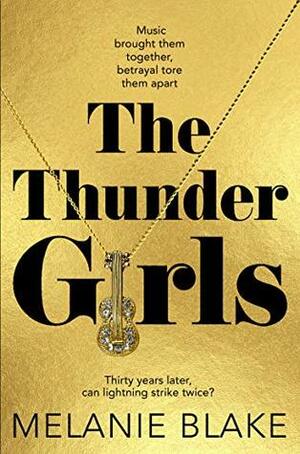 The Thunder Girls by Melanie Blake