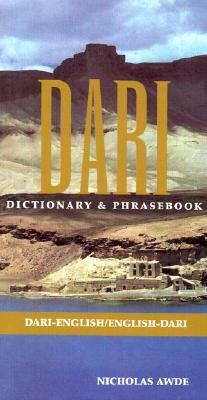 Dari-English/English-Dari Dictionary & Phrasebook by Sami Aziz, Saeid Davatolhagh, Nicholas Awde