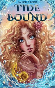 Tide Bound by Lauren O'Brien