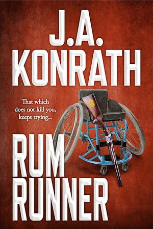Rum Runner by J.A. Konrath