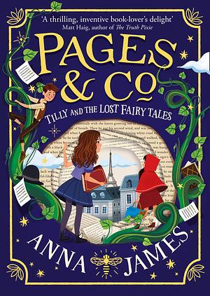 Tilly and the Lost Fairytales by Anna James