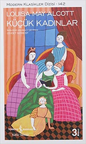 Küçük Kadınlar by Louisa May Alcott