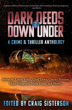 Dark Deeds Down Under 2 by Craig Sisterson