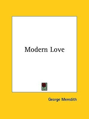 Modern Love by George Meredith
