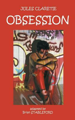 Obsession by Jules Claretie