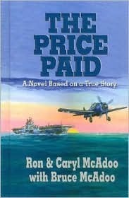 The Price Paid, a Novel Based On A True Story by Caryl McAdoo, Ron McAdoo