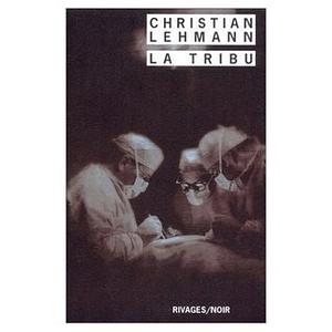 La Tribu by Christian Lehmann
