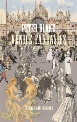 Venice Fantasies by Peter Blake